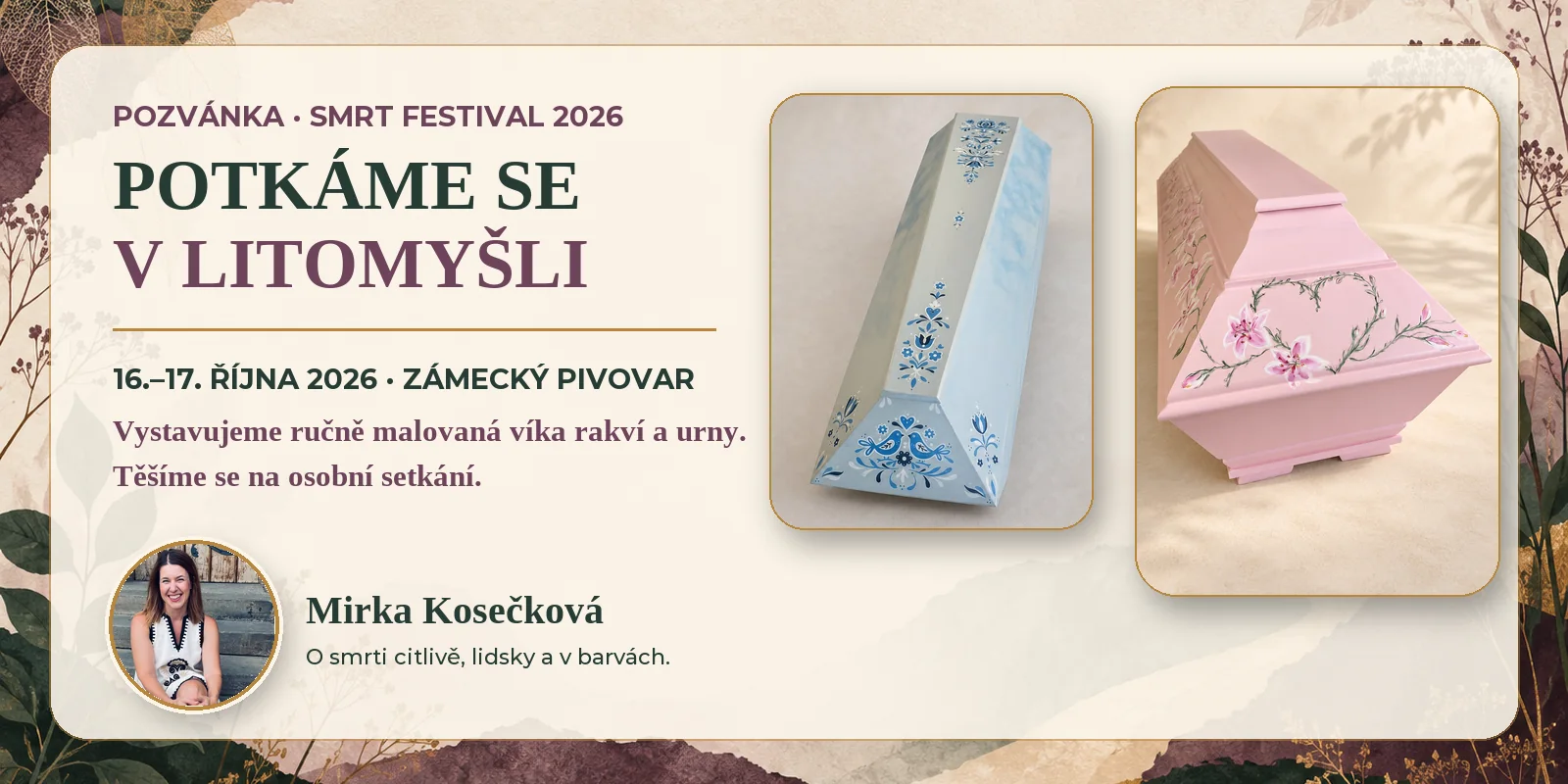 Pozvánka na Smrt festival v Litomyšli 2026 s portrétem Mirky Kosečkové a dvěma ručně malovanými rakvemi